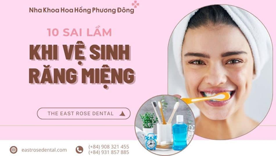 10 Sai lầm khi vệ sinh răng miệng bạn không nên bỏ qua
