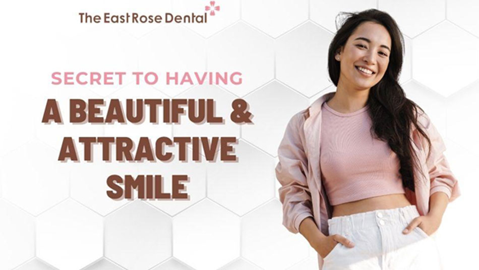 Secrets to owning a beautiful and attractive smile