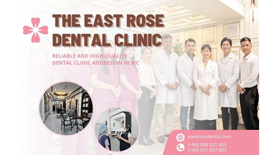 The East Rose Dental Clinic is one of the leading trusted dental systems in Vietnam