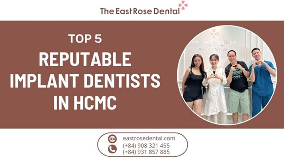 Top 5 best implant dentists in Ho Chi Minh City