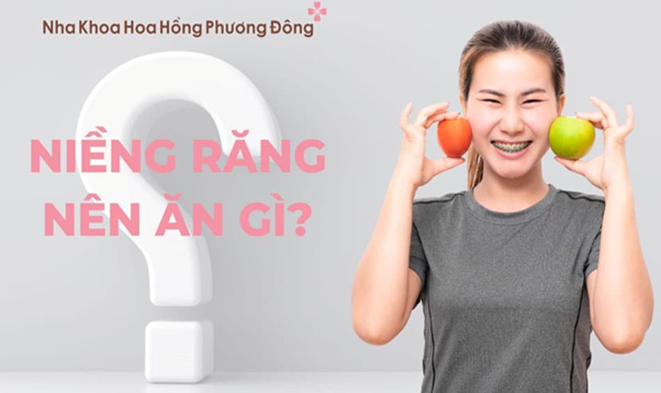 Chế độ ăn uống hợp lý giúp kết quả chỉnh nha đạt hiệu quả tối ưu