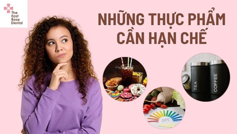 Cần hạn chế một số thực phẩm để đảm bảo sức khỏe răng miệng 