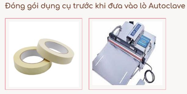 Đóng gói dụng cụ trước khi đưa vào lò Autoclave